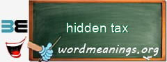 WordMeaning blackboard for hidden tax